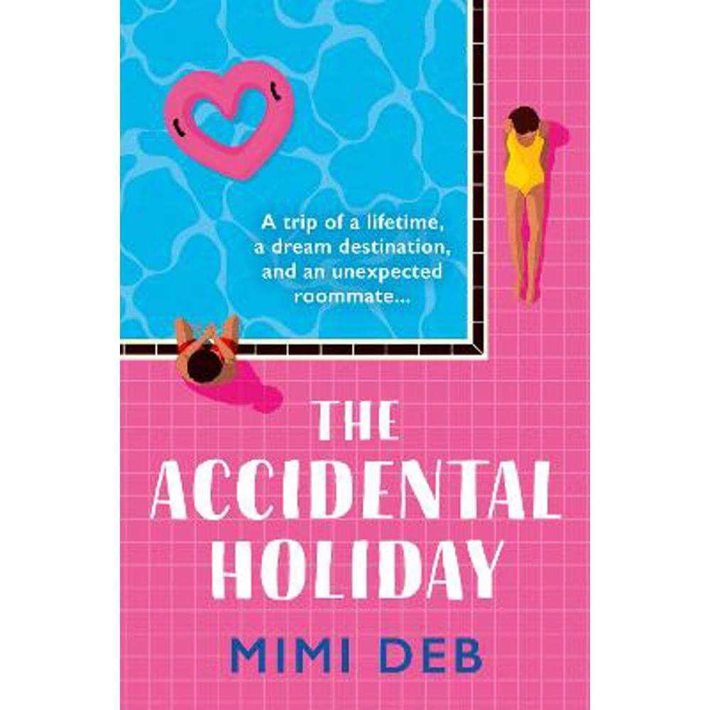 The Accidental Holiday (Paperback) - Mimi Deb